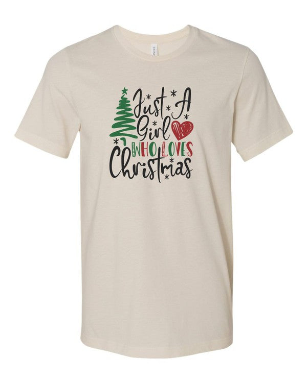 Just A Girl Who Loves Christmas Crew Neck Tee