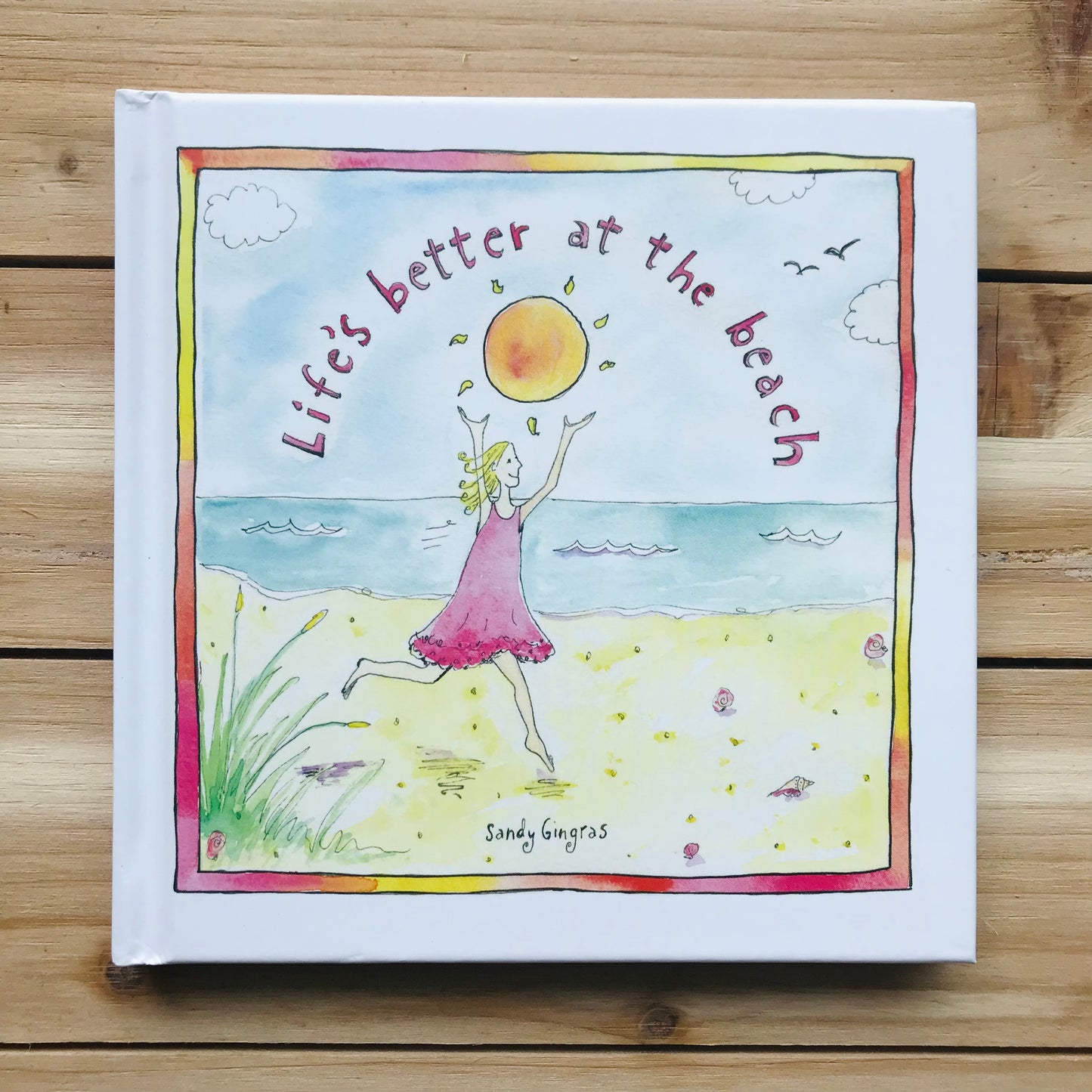 Life's Better At The Beach Book