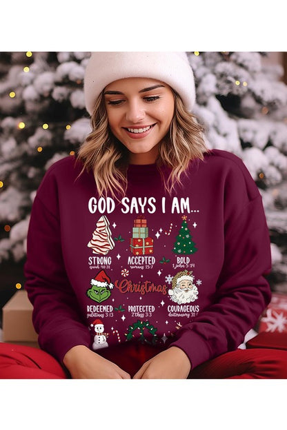 God Says That I Am Sweatshirt