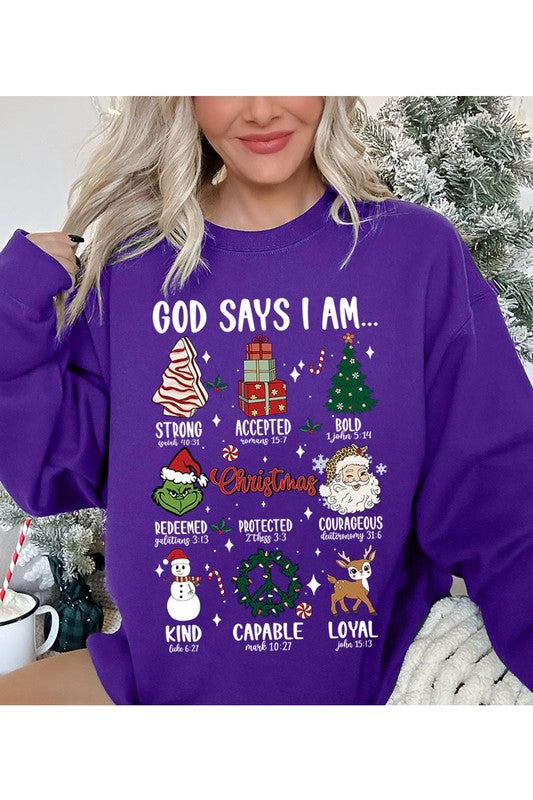 God Says That I Am Sweatshirt