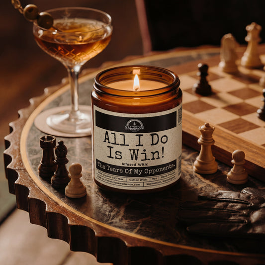 All I Do Is Win 9oz Funny Candle Malicious Women Co