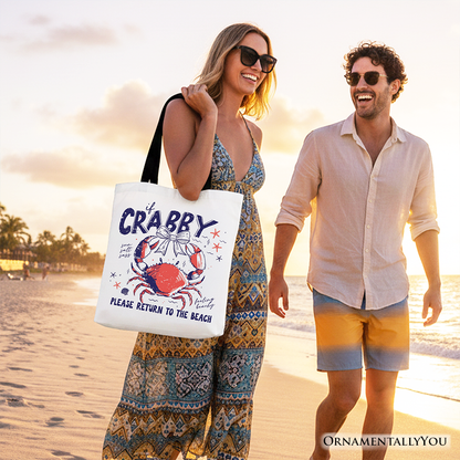 If Crabby Please Return To The Beach Funny Tote Bag, Coastal Summer Gift Shopper