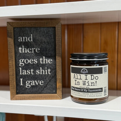 All I Do Is Win | 9oz Funny Candle | Malicious Women Co