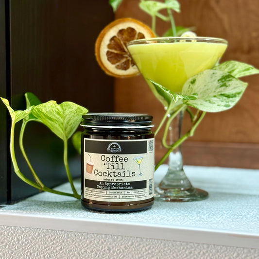 Coffee Til Cocktails 9oz Funny Candle Malicious Women Co