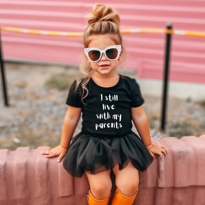 I Still Live With My Parents Youth & Toddler Graphic Tee