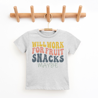Will Work For Fruit Snacks Youth & Toddler Graphic Tee