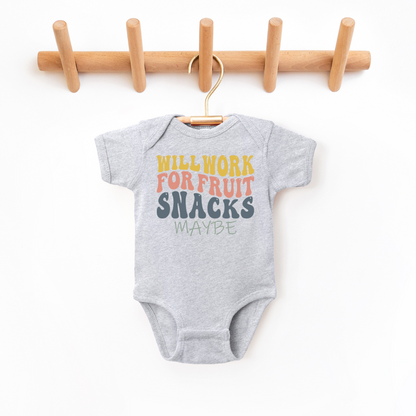 Will Work For Fruit Snacks Infant Bodysuit