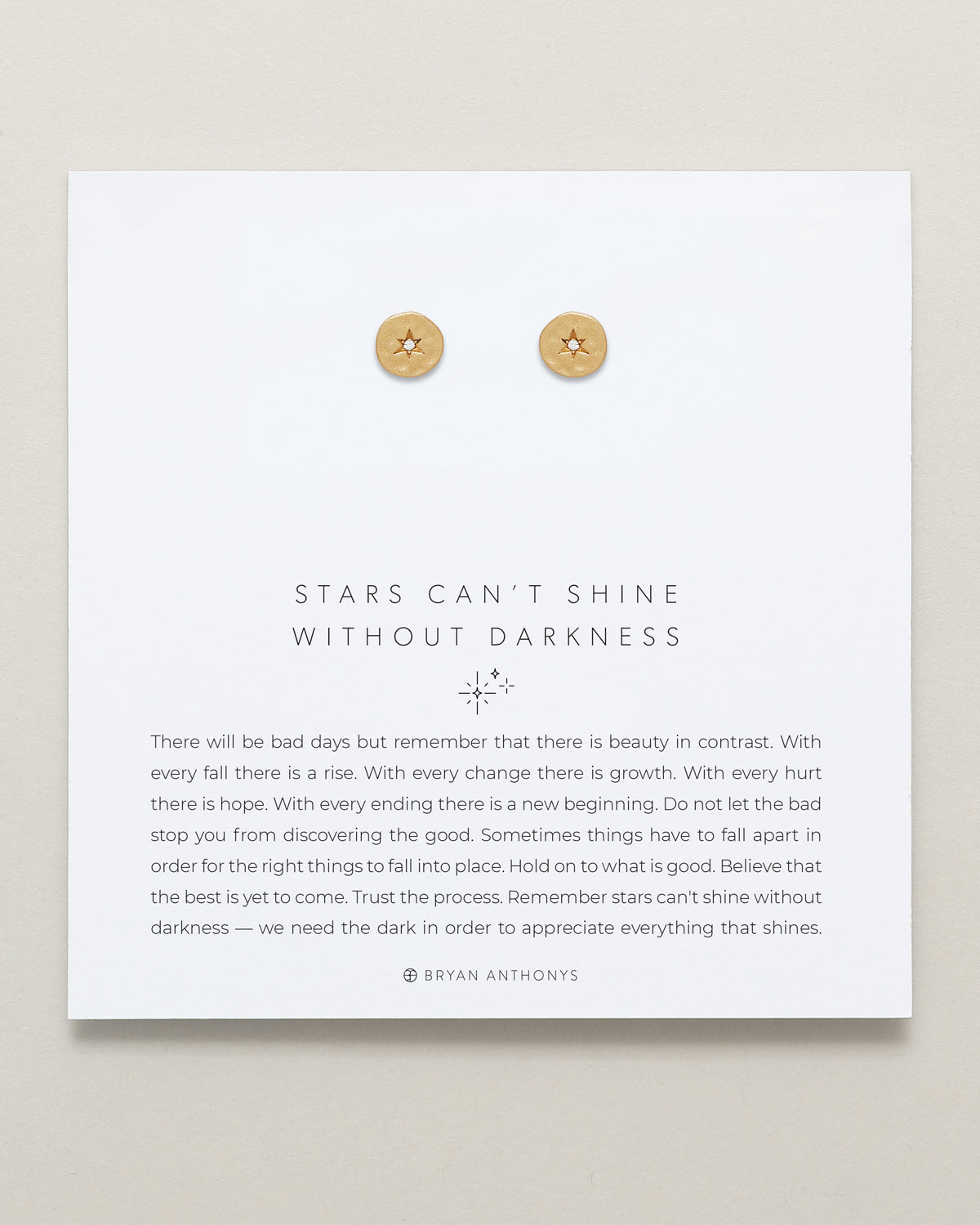Stars Can't Shine Without Darkness Earrings