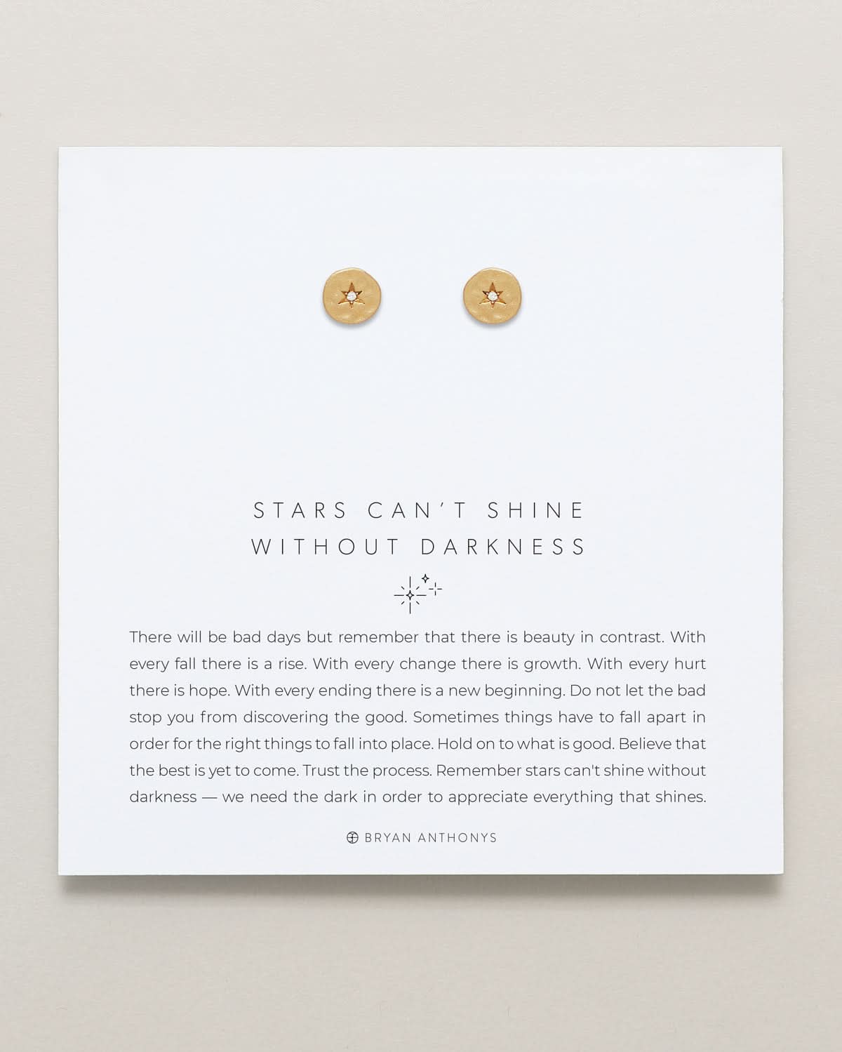 Stars Can't Shine Without Darkness Earrings