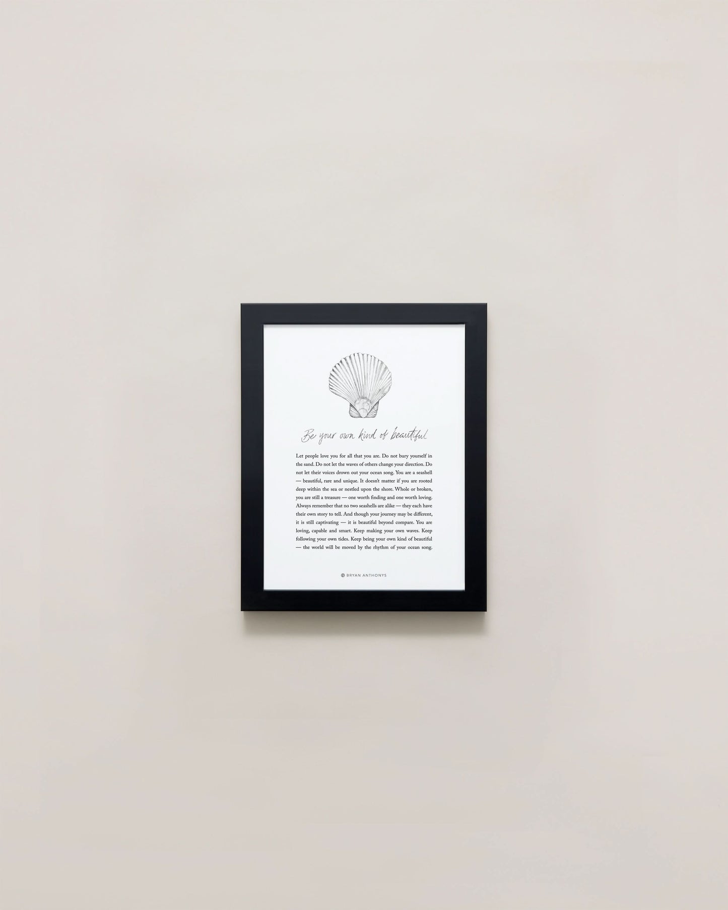 Be Your Own Kind Of Beautiful Illustration with Meaning 5x7 Framed Print