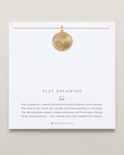 Keep Dreaming Pendant Necklace