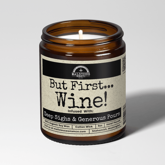 But First Wine 9oz Funny Candle Malicious Women Co