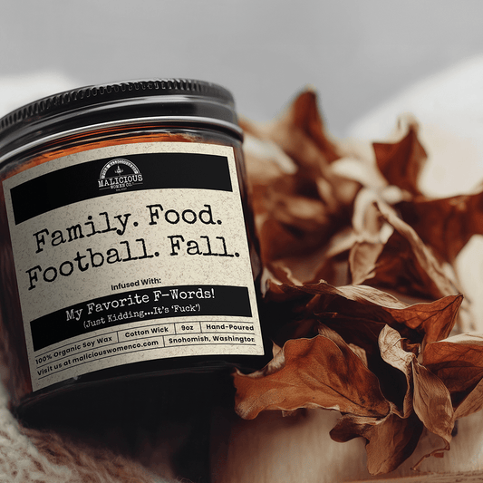 Family. Food. Football. Fall. 9oz Fall Candle Malicious Women Co