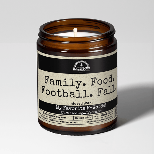 Family. Food. Football. Fall. | Scent: Vanilla Crumbcake | 9oz Fall Candle | Malicious Women Co