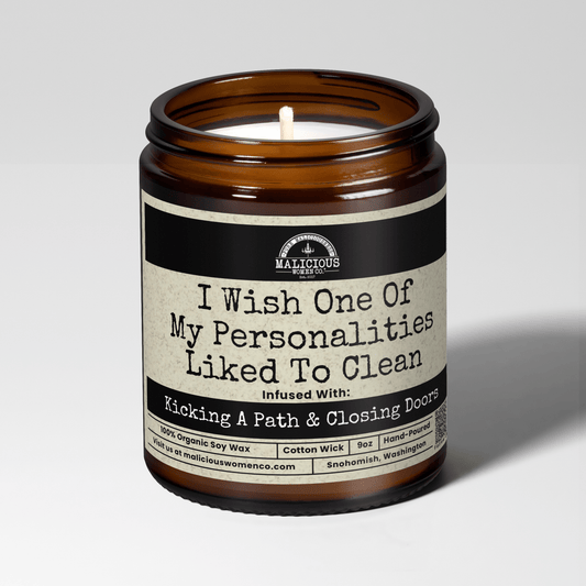 I Wish One Of My Personalities Liked To Clean | Scent: Fresh Baked Bread | 9oz Funny Candle | Malicious Women Co