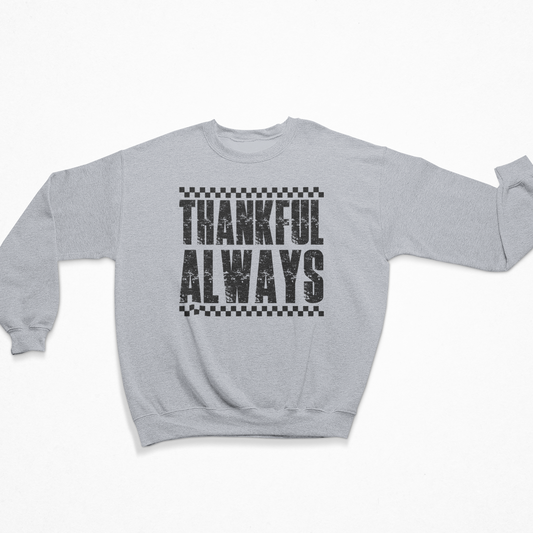 Thankful Always Youth & Toddler Sweatshirt
