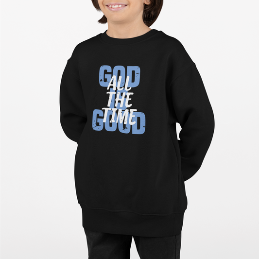 God Is Good Youth & Toddler Sweatshirt