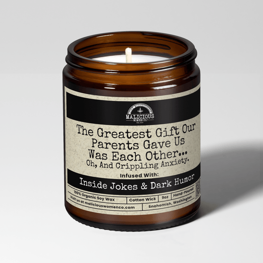 The Greatest Gift Our Parents Gave Us Was Each Other. | Scent: Butter Pecan Crunch | 9oz Family Candle | Malicious Women Co