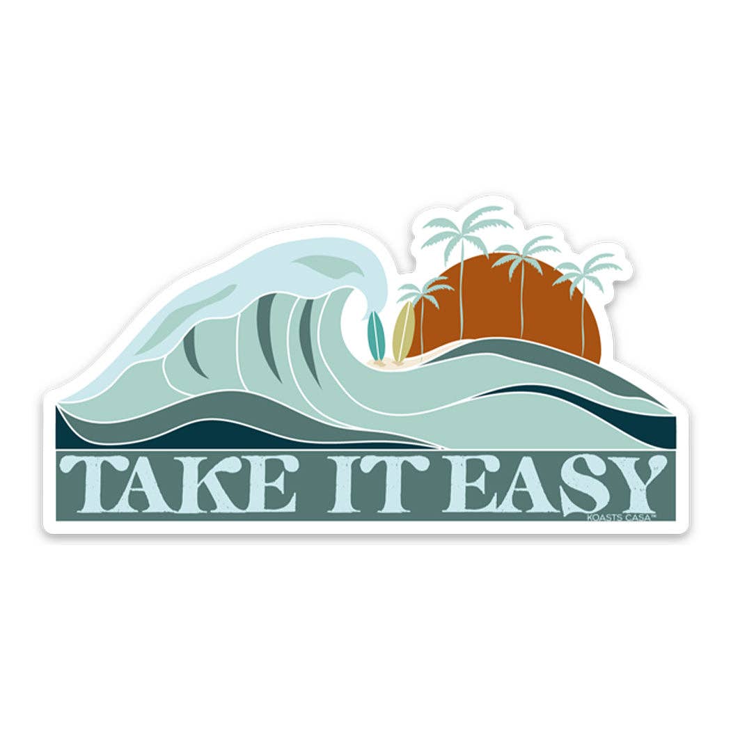 4" Take It Easy Sticker