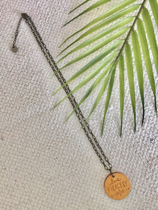 "Live Fiercely" Wood Necklace