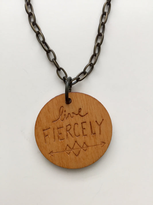 "Live Fiercely" Wood Necklace